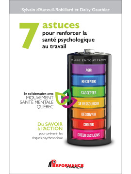 7 astuces pour renforcer la santé psychologique au travail 